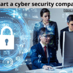 how to start a cyber security company